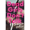 Dead Girls Don't Talk
