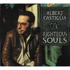 Albert Castiglia - Righteous Souls (LP)