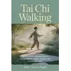 TAI CHI WALKING