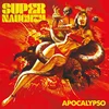 Supernaughty - Apocalypso (Limited Edition) (Coloured) (LP)