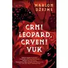 Crni Leopard, crveni Vuk