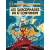 Blake & Mortimer - Tome 17 - Les Sarcophages du 6e continent - Tome 2