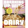 Breaking Up with Dairy