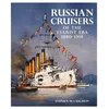 Russian Cruisers of the Tsarist Era