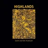 Highlands - Dark Matter Traveller (LP)
