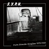 S.Y.P.H. - Pure Freude Singles 1979+1981 (Remastered) (LP)