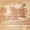 Chrome - The Visitation (50th Anniversary Edition) (2 CD)