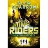 TimeRiders: The Mayan Prophecy (Book 8)