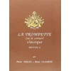 POLLIN/CLASSENS:LA TROMPETTE CLASSIQUE