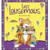 Leo Lausemaus hat Geburtstag