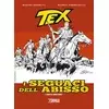 Tex. I seguaci dellabisso