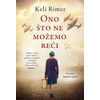 Ono što ne možemo reći