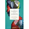 Parrot in the Mirror
