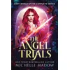 Angel Trials