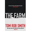 Tom Rob Smith - Farm