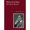 Walter de la Mare, Short Stories 1895-1926