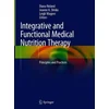 Integrative and Functional Medical Nutrition Therapy