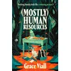 (Mostly) Human Resources