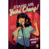 Stand Up, Yumi Chung!