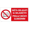 Znak - ništa odlagati ili skladištiti prolaz držati slobodnim - 150x300mm