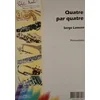 LANCEN:QUATRE PAR QUATRE PERCUSSIONS
