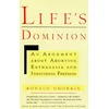 Life's Dominion: An Argument about Abortion, Euthanasia, and Individual Freedom