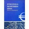Evropska monetarna unija