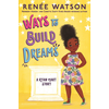 WAYS TO BUILD DREAMS