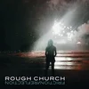 Rough Church - Friction/Reflection (LP)