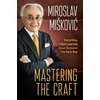 Mastering the Craft