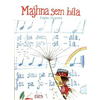 MAJHNA SEM BILA