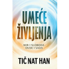 Umeće življenja - Tič Nat Han ( H0043 )