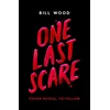 One Last Scare