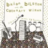 Brian Bilston & The Catenary Wires - Sounds Made By Humans (LP)