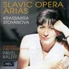 SLAVIC OPERA ARIAS/STOYANOVA