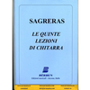 SEGRERAS:LE QUINTE LEZIONI DI CHITARRA