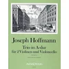 HOFFMANN:TRIO IN A-DUR FUR 2 VIOLINEN UND VIOLONCELLO