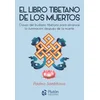 EL LIBRO TIBETANO DE LOS MUERTOS