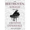 Beethoven Sonatas and the Creative Experience