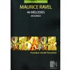 RAVEL:46 SONGS MEDIUM/LOW VOICE