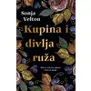 Kupina i divlja ruža - Sonja Velton ( 11095 )