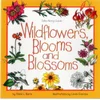Wildflowers, Blooms & Blossoms