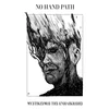 No Hand Path - Mysticism of Coming of Age (LP)