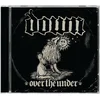 Down - Over The Under (Remastered) (CD)