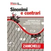 Sinonimi e contrari. Dizionario fraseologico delle parole equivalenti, analoghe e contrarie. Ediz. minore