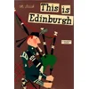 This Is Edinburgh