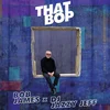 Bob James x DJ Jazzy Jeff - That Bop (45 RPM) (7 Single)