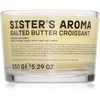 Sisters Aroma Salted Butter Croissant dišeča sveča 150 g