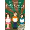 LITTLE VOICES FOLK SONGS +CD
