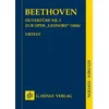 BEETHOVEN:OUVERTURE NR.3 ZUR OPER LEONORE (1806) STUDY SCORE